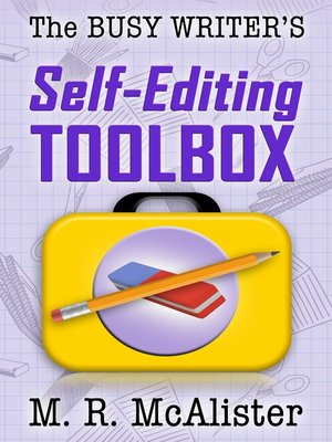 cover image of The Busy Writer's Self-Editing Toolbox
